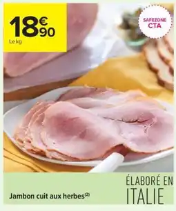 Carrefour Contact Jambon cuit aux herbes offre