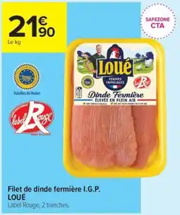 Carrefour Contact Loué Filet de dinde fermière I.G.P. offre