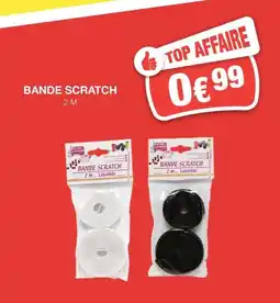 Marché aux Affaires BANDE SCRATCH offre