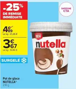 Carrefour Contact Nutella Pot de glace offre