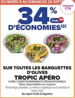 Carrefour Contact Tropic Apéro Olives offre