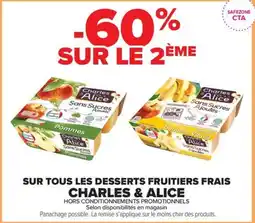 Carrefour Contact Charles & Alice Desserts fruitiers frais offre