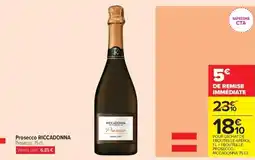 Carrefour Contact RICCADONNA Prosecco offre