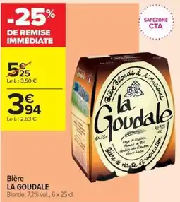 Carrefour Contact LA GOUDALE Bière offre