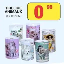 Marché aux Affaires TIRELIRE ANIMAUX offre