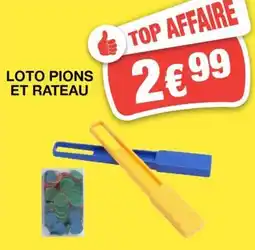 Marché aux Affaires LOTO PIONS ET RATEAU offre