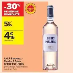 Carrefour Contact Cesar - a.o.p. bordeaux- charles & césar offre