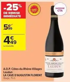 Carrefour Contact La cave d'augustin florent - a.o.p. côtes-du-rhône-villages offre