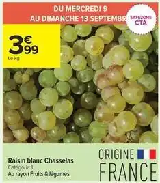 Carrefour Contact Raisin blanc chasselas offre