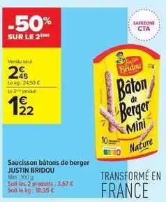 Carrefour Contact Justin bridou - saucisson bâtons de berger offre