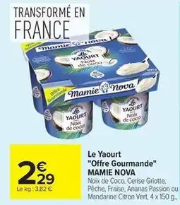 Carrefour Market Mamie nova - le yaourt offre gourmande offre