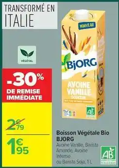 Carrefour Market Bjorg - boisson végétale bio offre