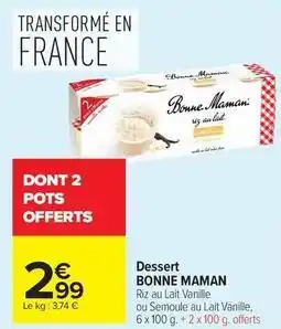 Carrefour Market Bonne maman - dessert offre