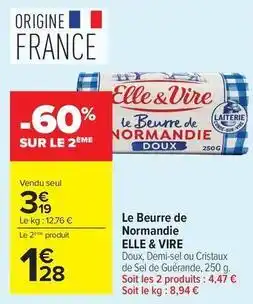 Carrefour Market Elle & vire - le beurre de normandie offre