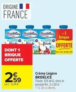 Carrefour Market Bridélice - crème légère offre