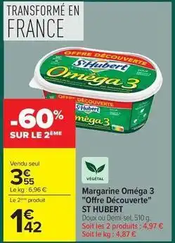 Carrefour Market St hubert - margarine oméga 3 offre découverte offre