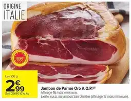 Carrefour Market Jambon de parme oro a.o.p offre