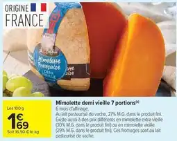 Carrefour Market Fini - mimolette demi vieille 7 portions offre