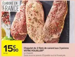 Carrefour Market Canard - chapelet de 2 filets de aux 3 poivres offre