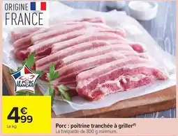 Carrefour Market Porc: poitrine tranchée à griller offre