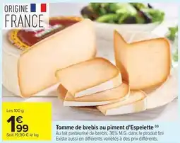 Carrefour Market Fini - tomme de brebis au piment d'espelette offre