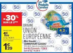 Carrefour Market Carrefour - mini gouda classic offre