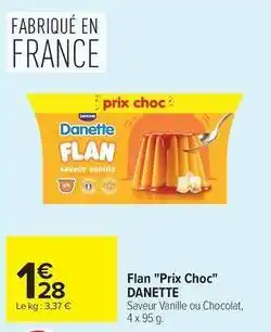 Carrefour Market Danette - flan prix choc offre