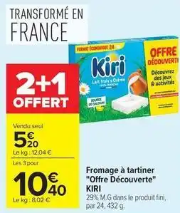Carrefour Market Kiri - fromage à tartiner offre découverte offre