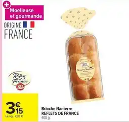 Carrefour Reflets de france - brioche nanterre offre