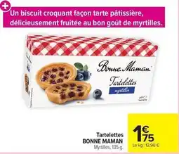 Carrefour Bonne maman - tartelettes offre