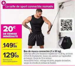 Carrefour Box de muscu connectée offre
