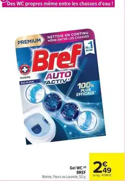 Carrefour Bref - gel wc offre