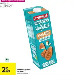 Carrefour Andros - boisson végétale offre