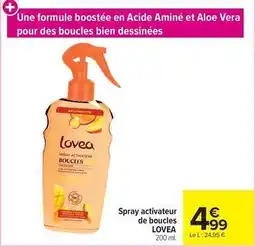 Carrefour Lovea - spray activateur de boucles offre