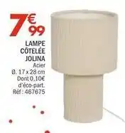 La Foir'Fouille Lampe cotelee jolina offre