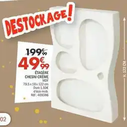 La Foir'Fouille Étagère chesni creme offre