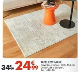 La Foir'Fouille Tapis row ivoire offre