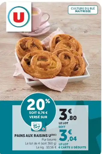 U Pains aux raisins