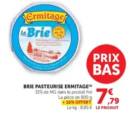 Hyper U Ermitage Brie offre