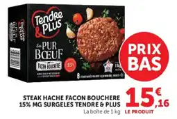 Hyper U Tendre & Plus Steak hache façon boucherie offre
