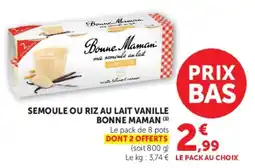 Hyper U Bonne Maman Semoule ou riz au lait vanille offre