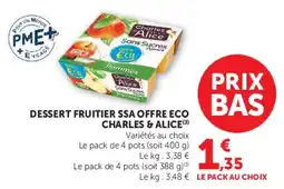 Hyper U Charles & Alice Dessert fruitier offre
