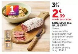 Hyper U Saucisson Sec Galibier offre
