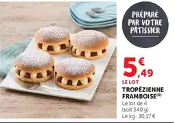 Hyper U TROPÉZIENNE FRAMBOISE offre