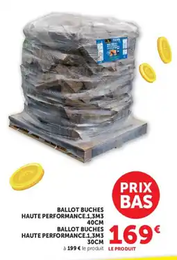 Hyper U BALLOT BUCHES HAUTE PERFORMANCE offre