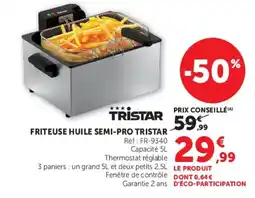 Hyper U TRISTAR FRITEUSE HUILE SEMI-PRO offre