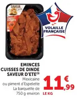 Hyper U Volaille Française Eminces cuisses de dinde offre