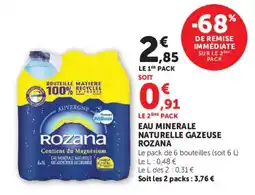 Hyper U Rozana Eau minérale naturelle gazeuse offre