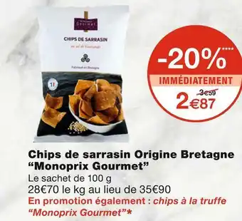 Monoprix Monoprix gourmet chips de sarrasin origine bretagne offre