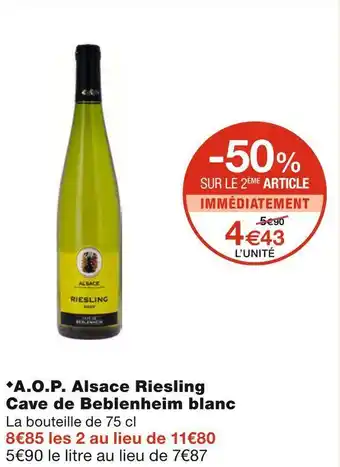 Monoprix Cave de beblenheim a.o.p. alsace riesling blanc offre